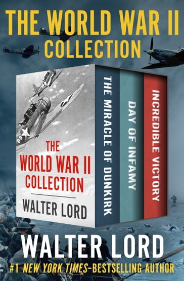 The World War II Collection - Walter Lord