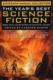 The Year s Best Science Fiction: Sixteenth Annual Collection