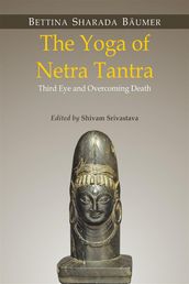 The Yoga of Netra Tantra