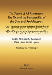 The Yoga of the Inseparability of the Guru and Avalokiteshvara eBook