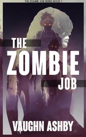 The Zombie Job