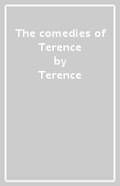 The comedies of Terence