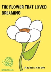 The flower that loved DREAMING