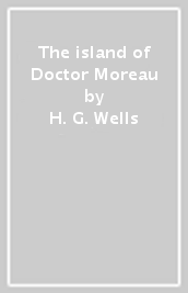 The island of Doctor Moreau