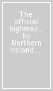 The official highway code for Northern Ireland