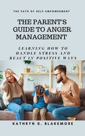 The parents guide to anger management