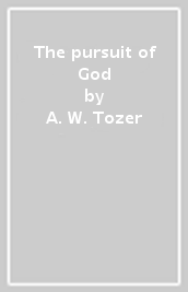 The pursuit of God