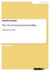The role of trust in personal selling