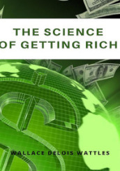 The science of getting rich. Nuova ediz.