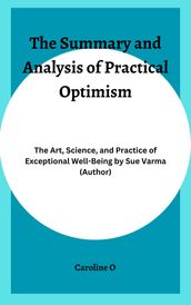 The summary and analysis of Practical Optimism