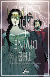 The wicked + the divine. 8: Il vecchio è il nuovo