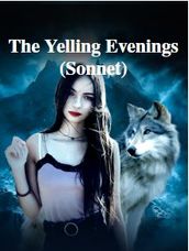 The yelling evenings (Sonnet)