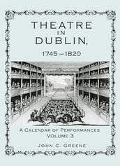 Theatre in Dublin, 17451820