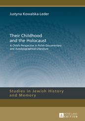 Their Childhood and the Holocaust