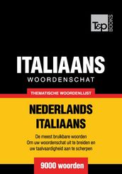 Thematische woordenschat Nederlands-Italiaans - 9000 woorden