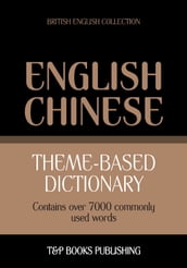 Theme-based dictionary British English-Chinese - 7000 words