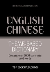 Theme-based dictionary British English-Chinese - 3000 words