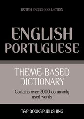 Theme-based dictionary British English-Portuguese - 3000 words