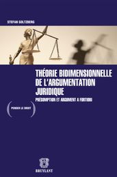 Théorie bidimensionnelle de l argumentation juridique