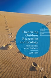 Theorizing Outdoor Recreation and Ecology