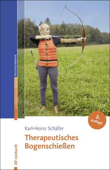 Therapeutisches Bogenschießen - Karl-Heinz Schafer