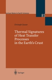 Thermal Signatures of Heat Transfer Processes in the Earth s Crust