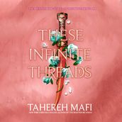 These Infinite Threads: The brand new YA fantasy series from the author of TikTok Made Me Buy It sensation, Shatter Me (This Woven Kingdom)