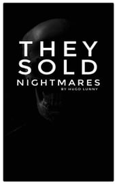They Sold Nightmares