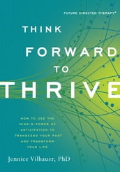 Think Forward to Thrive