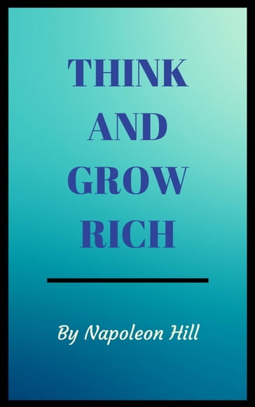 Think and Grow Rich special edition - Napoleon Hill