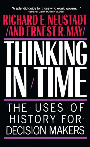 Thinking In Time - Richard E. Neustadt