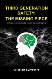 Third Generation Safety: The Missing Piece