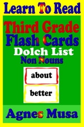 Third Grade Flash Cards: Dolch List Non Nouns