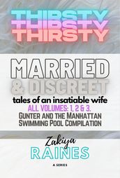 Thirsty: Discreet and Married: Tales of an Insatiable Wife