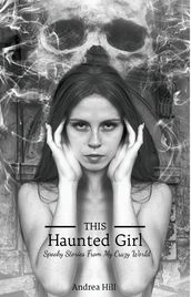 This Haunted Girl