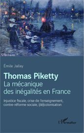 Thomas Piketty, la mécanique des inégalités en France