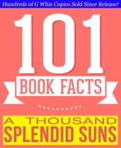 A Thousand Splendid Suns - 101 Amazingly True Facts You Didn t Know