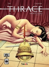 Thrace (2) : Amor et Gloria