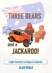 Three Bears and a Jackaroo!