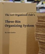 Three-Bin Organizing System