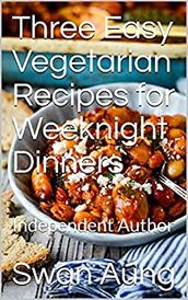 Three Easy Vegetarian Recipes for Weeknight Dinners