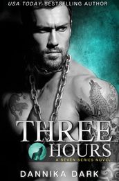 Three Hours (Seven Series #5)