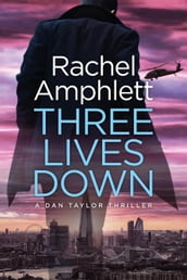 Three Lives Down (Dan Taylor spy thrillers, book 3)