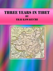 Three Years in Tibet