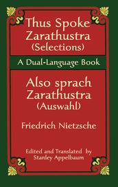 Thus Spoke Zarathustra (Selections)/Also sprach Zarathustra (Auswahl)