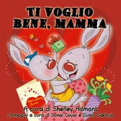 Ti voglio bene, mamma (Italian Only)