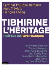 Tibhirine : L héritage