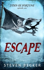 Tides of Fortune: Escape