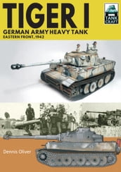 Tiger I, German Army Heavy Tank