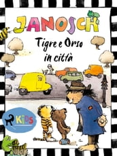 Tigre e Orso in città